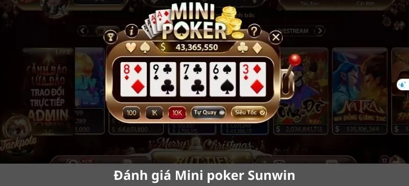Đánh giá Mini poker Sunwin so với các nhà cái khác