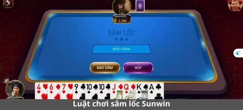 Luật chơi sâm lốc Sunwin từ A-Z cho tân binh
